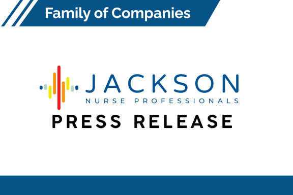 Thumbnail - Family of Companies Press Release, Jackson Nurse Professionals